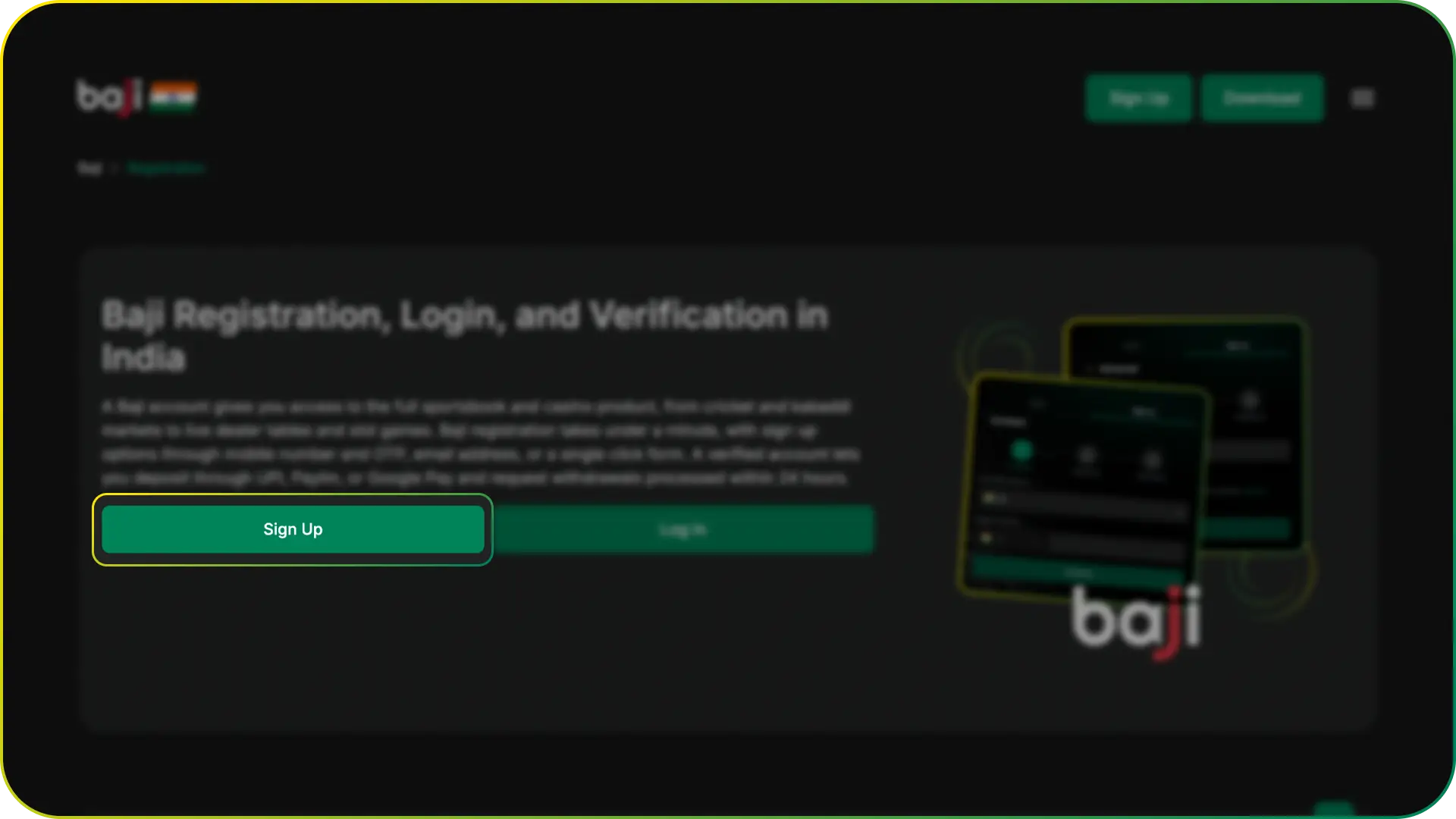 Click Sign Up to launch the quick registration form on Baji.